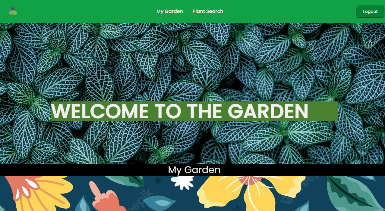 User dashboard, large text 'Welcome to the Garden'